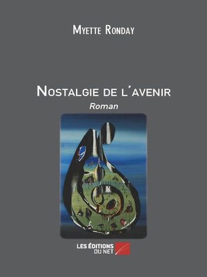 cover image of Nostalgie de l'avenir